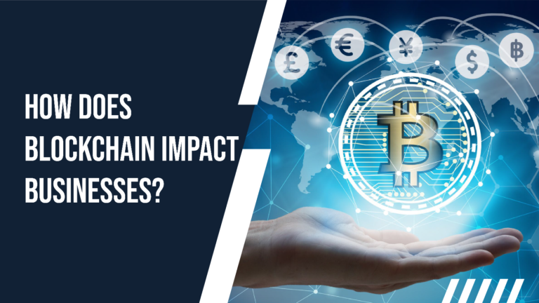 Know How Blockchain Impacting Business